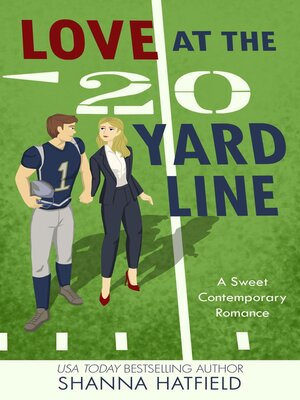 cover image of Love at the 20-Yard Line